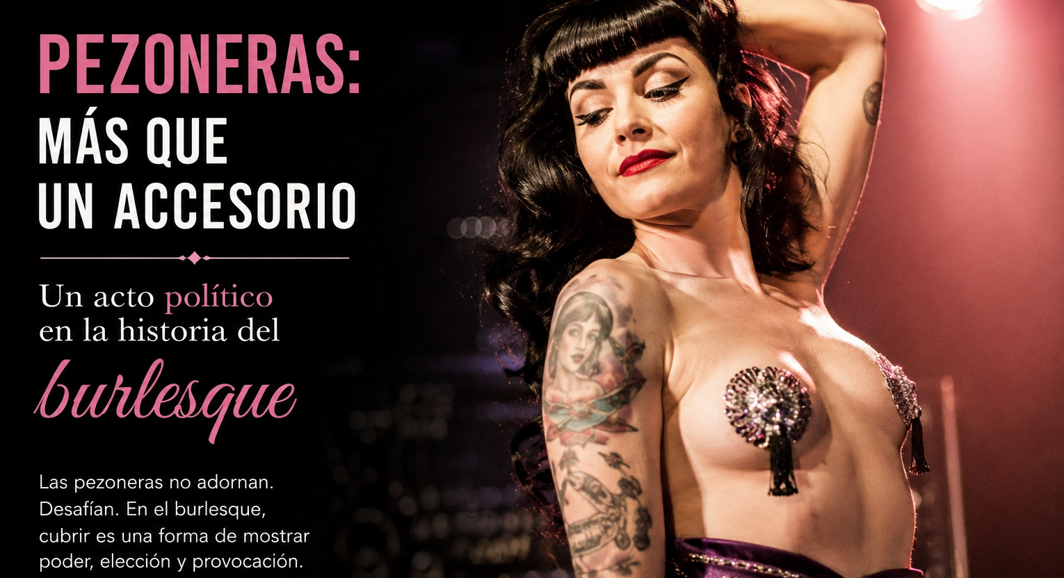 pezoneras acto político en escenario de burlesque vintage